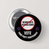 Zeg nee tegen democraten en republikeinen ronde button 5,7 cm (Voorkant /achterkant)