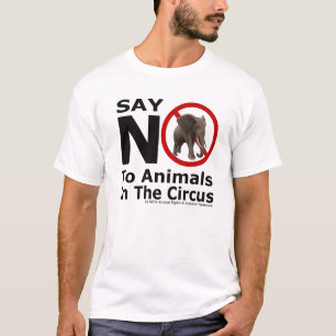 Zeg nee tegen dieren in het Circus Elephant Shirt