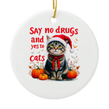 Zeg nee tegen drugs en ja tegen katten