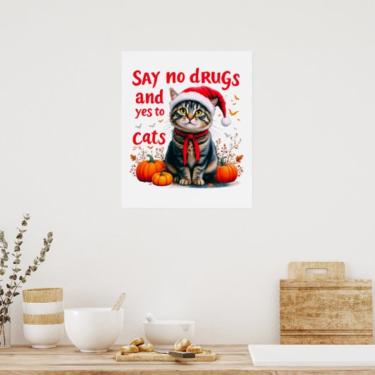 Zeg nee tegen drugs en ja tegen katten poster (Keuken)