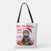 Zeg nee tegen drugs en ja tegen katten tote bag (Achterkant)