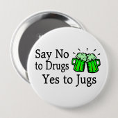 Zeg nee tegen drugs Groene bier Sint Patricks Dag Ronde Button 4,0 Cm (Voorkant /achterkant)