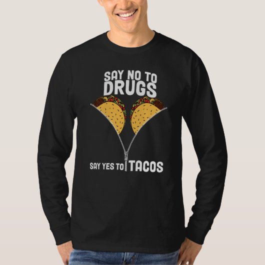 Zeg nee tegen drugs ja tegen Tacos. Rode lintweek T-shirt (Voorkant)