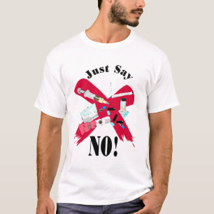 Zeg nee tegen drugs t-shirt
