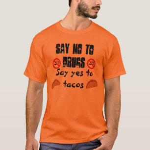Zeg nee tegen drugs!! t-shirt