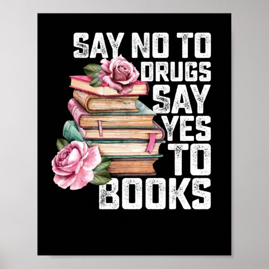 Zeg nee tegen drugs zeg ja tegen boeken poster (Voorkant)
