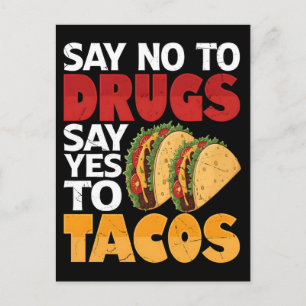 Zeg nee tegen drugs, zeg ja tegen taco's feestdagenkaart