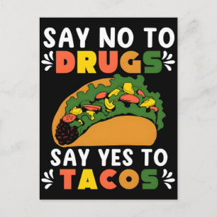 Zeg nee tegen drugs, zeg ja tegen taco's feestdagenkaart