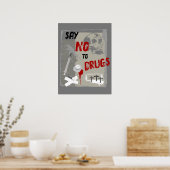 Zeg nee tegen drugsbestrijding poster (Keuken)