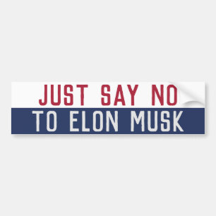 Zeg nee tegen Elon Musk Bumpersticker