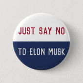 Zeg nee tegen Elon Musk Ronde Button 5,7 Cm (Voorkant)