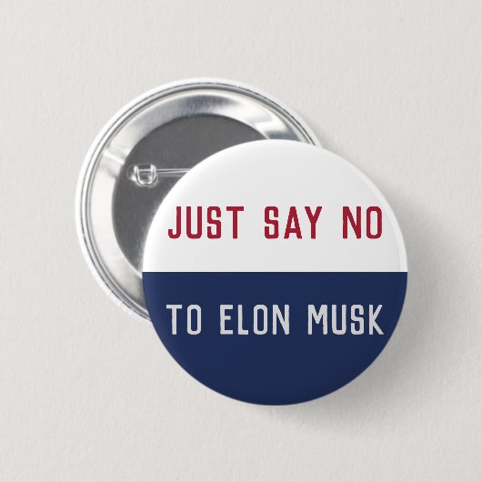 Zeg nee tegen Elon Musk Ronde Button 5,7 Cm (Voorkant /achterkant)