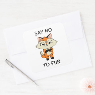Zeg nee tegen Fur - Sad Fox Vierkante Sticker