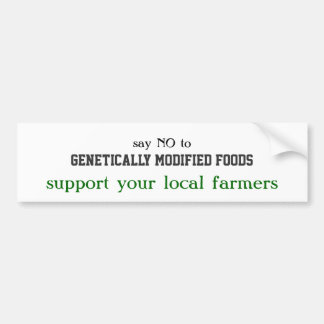 zeg NEE tegen genetisch gemodificeerd voedsel, ste Bumpersticker