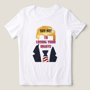 Zeg nee tegen het verliezen van je rechten Trump T Tri-Blend Shirt