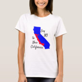 Zeg NEE tegen New California Shirt (Voorkant)