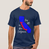 Zeg NEE tegen New California Shirt (Voorkant)