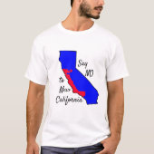 Zeg NEE tegen New California Shirt (Voorkant)