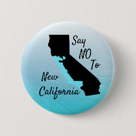 Zeg nee tegen New California Support Button