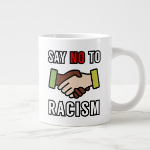 Zeg nee tegen racisme grote koffiekop