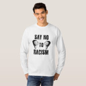 Zeg nee tegen racisme t-shirt (Voorkant volledig)