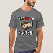 Zeg nee tegen racisme t-shirt (Voorkant)