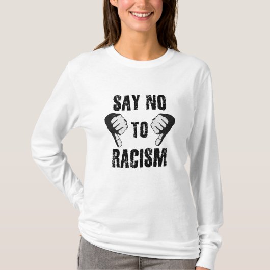 Zeg nee tegen racisme t-shirt (Voorkant)