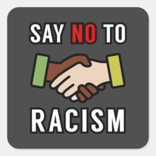 Zeg nee tegen racisme vierkante sticker