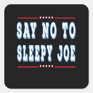 Zeg nee tegen slapende joe vierkante sticker