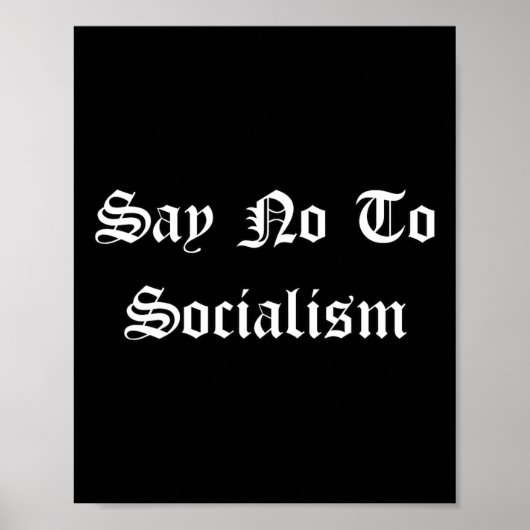Zeg Nee Tegen Socialisme - Conservatieve Republike Poster (Voorkant)