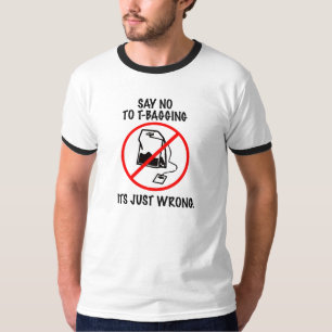 Zeg nee tegen T-Bagging T-shirt