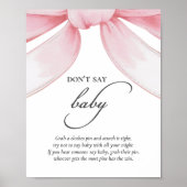 Zeg niet Baby Pink Bow Baby shower Poster (Voorkant)