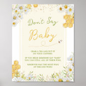 Zeg niet dat Baby-Bumblebee-bijenschotel Poster (Voorkant)