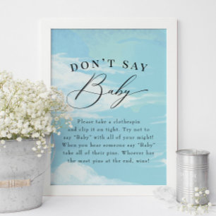 Zeg niet dat Baby game Sky Clouds Blue Baby shower Poster