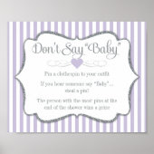 Zeg niet dat Baby shower game Lavender Lila grijs  Poster (Voorkant)
