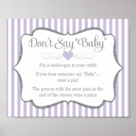 Zeg niet dat Baby shower game Lavender Lila grijs  Poster