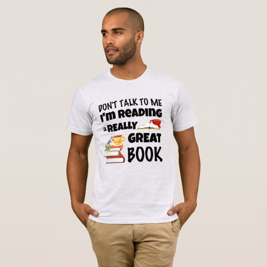 Zeg niet dat ik een geweldig boek lees t-shirt (Voorkant volledig)