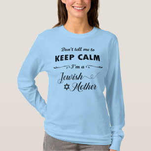 Zeg niet dat ik kalm moet blijven... ik ben een Jo T-shirt