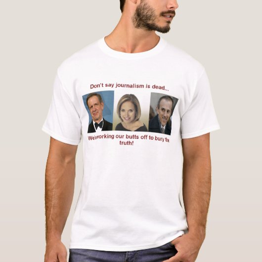 Zeg niet dat journalistiek dood is t-shirt (Voorkant)
