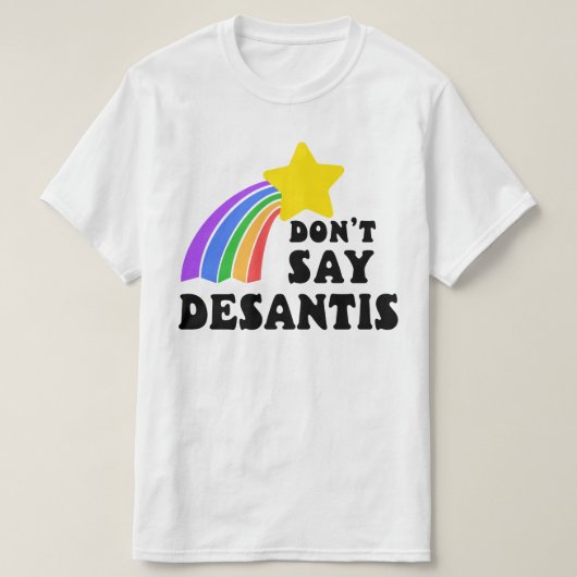 Zeg niet DeSantis Rainbow Star LGBTQ+ Ally Pride T-shirt (Design voorkant)