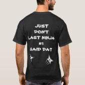 ZEG NIET TEGEN MENSEN DAT JE GELD HEBT T-SHIRT (Achterkant)