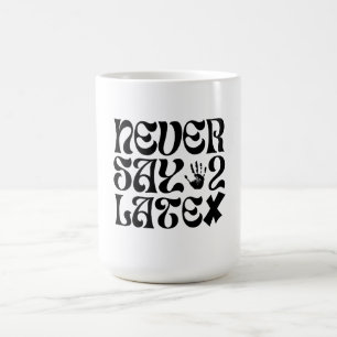 Zeg nooit 2 late Motivatie quotes Koffiemok