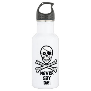 Zeg nooit die zwarte tekst waterfles
