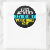 Zeg nu papieren handdoek - Voice Activated Sticker (Tas)