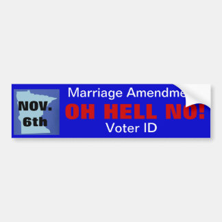 Zeg OH HELL NEE! bij de amendementen van Minnesota Bumpersticker