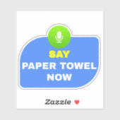 Zeg papieren handdoek - Voice Activated Sticker (Vel)