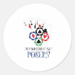 Zeg Poker? Ronde Sticker