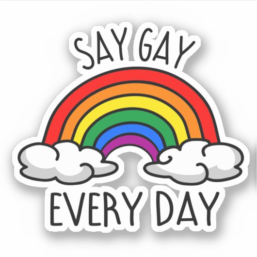 Zeg Regenboog Elke Dag Sticker (Voorkant)