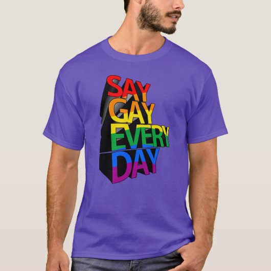 Zeg Regenboog Elke Dag T-shirt (Voorkant)