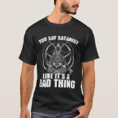 Zeg Satanist Satanic Witchcraft Baphomet Gothic Oc T-shirt (Voorkant)